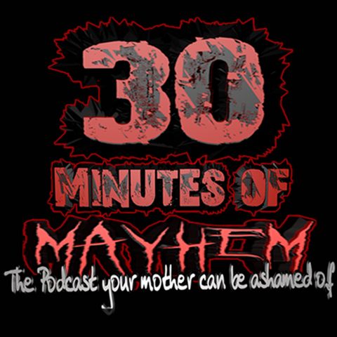 30 Minutes of MAYHEM #79: What's Below the Pixelation