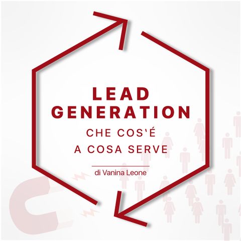 Lead generation, cos'è?