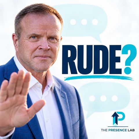 Rude - When Interrupting Is the Right Move
