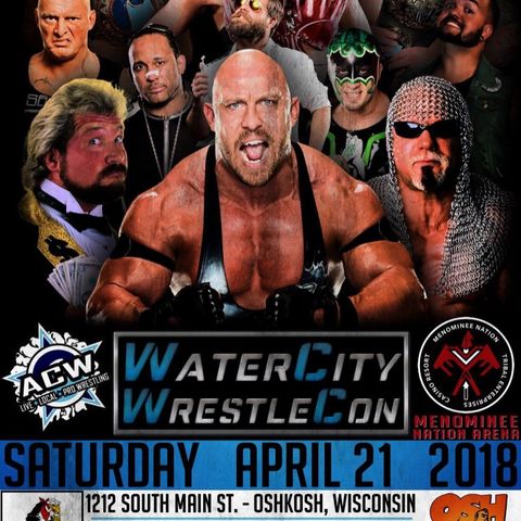 ACW Watercity WrestleCon Announcements!!