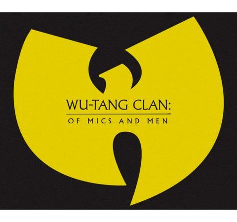 Keeping It Reel 362: The Wu-Tang Clan: Of Mics and Men