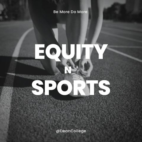 Equity in Sports Episode #1