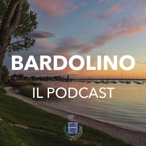 Bardolino - Il podcast