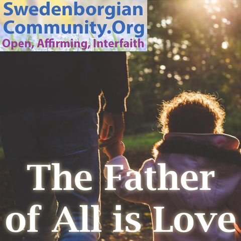 The Father of All is Love