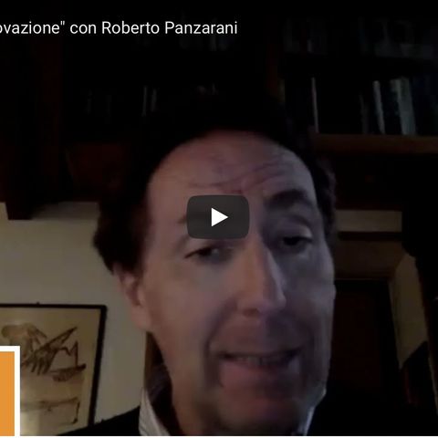 Viaggi nell'Innovazione con Roberto Panzarani