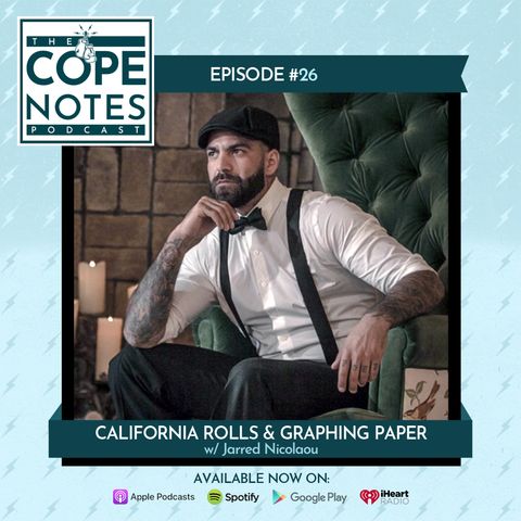 California Rolls & Graphing Paper w/ Jarred Nicolaou