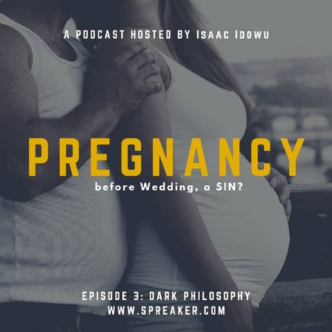 PREGNANCY Before Marriage, a SIN?
