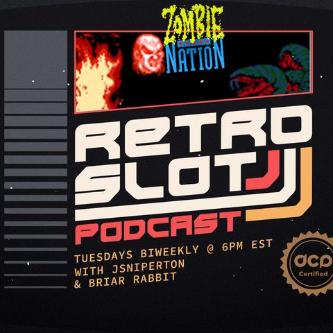 RetroSlot Ep. 71 Zombie Nation (Repaired Audio)