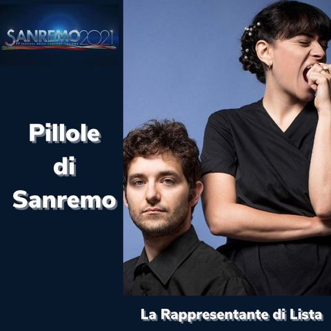 Pillole di Sanremo - Ep. 25: La rappresentante di lista