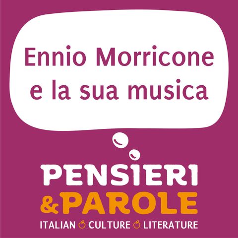 60_Ennio Morricone e la sua musica