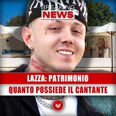 Lazza, Patrimonio: Quanto Possiede Il Cantante!