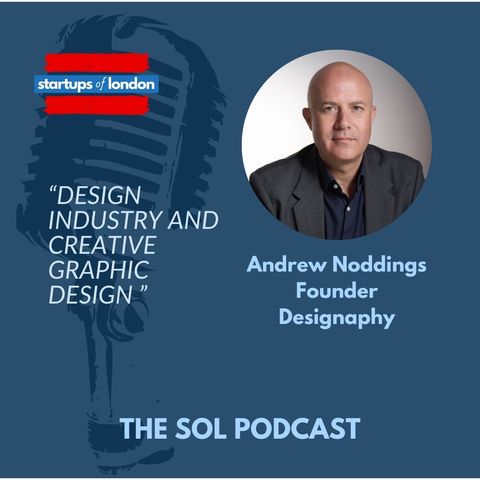 Design Industry and Creative Graphic Design with Andrew Noddings, Founder of Designaphy
