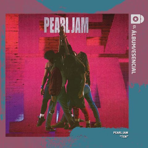 EP. 113: "Ten" de Pearl Jam