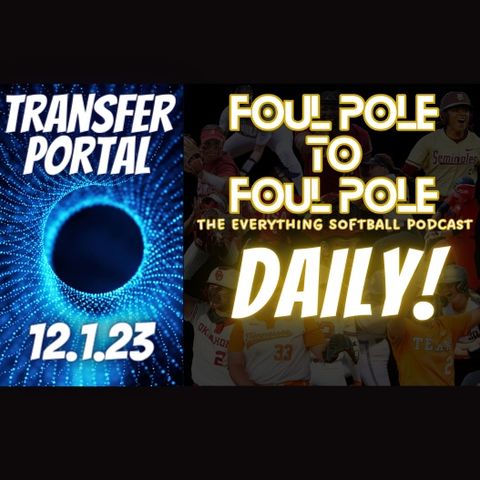 Understanding the NCAA Transfer Portal ~ FPtFP Daily 12/1/23
