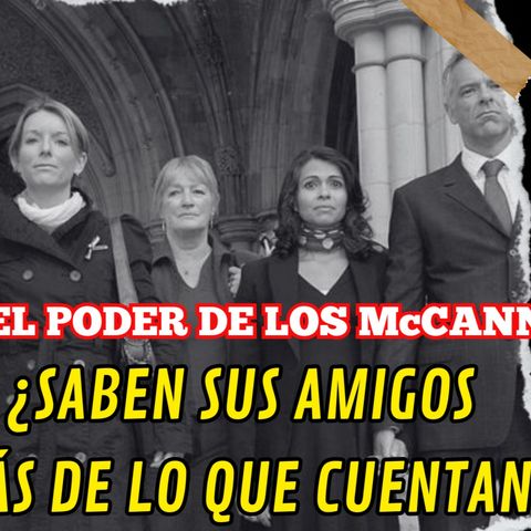 DOCUMENTAL | CASO MADELEINE McCANN - El PACTO DE SILENCIO entre los "TAPAS 9" y el FONDO FIDUCIARIO.