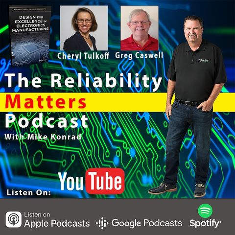Episode 80: Cheryl Tulkoff & Greg Caswell's Book "DESIGN FOR EXCELLENCE IN ELECTRONICS MANUFACTURING"