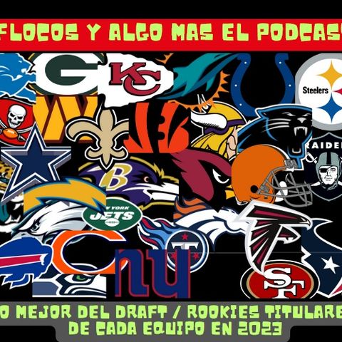 Lo mejor del Draft NFL 2023 - Rookies titulares de cada equipo de cara a la temporada 2023