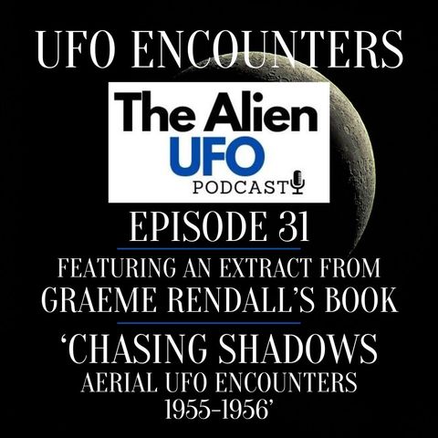 UFO Encounters Ep31 | USAF Chase UFOs Over Newfoundland