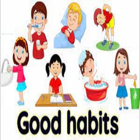 What are the key good habits children should prioritize for a strong foundation in life?