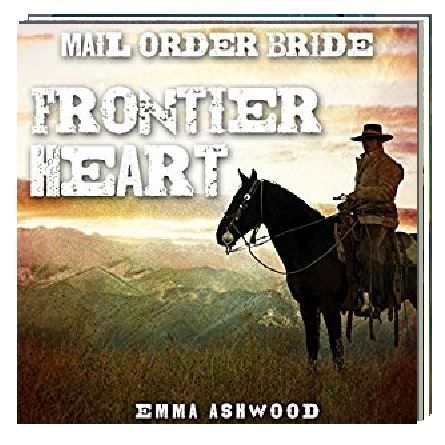 Mail Order Bride By Emma Ashwood Narrated By Angel Clark