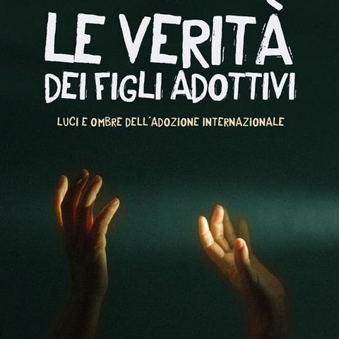 Alessandra Pritie Maria Barzaghi "Le verità dei figli adottivi"