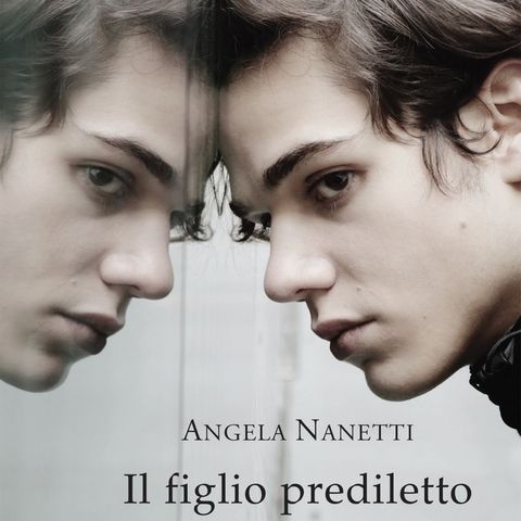 Angela Nanetti "Il figlio prediletto"