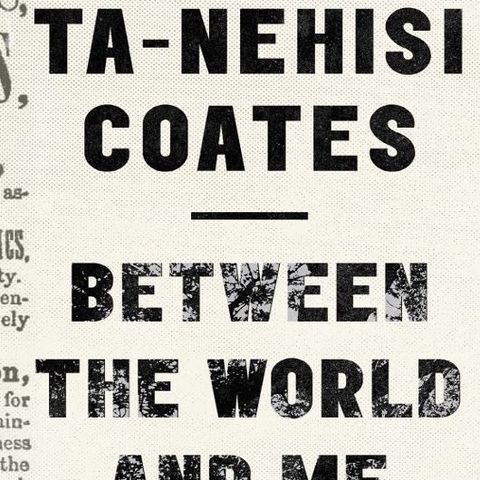 Between the World and Me