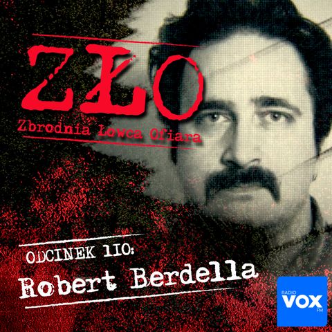 Robert Berdella - Rozpruwacz z Kansas City. ZŁO - Zbrodnia Łowca Ofiara