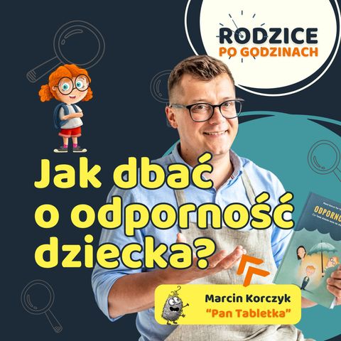 Jak dbać o odporność dziecka