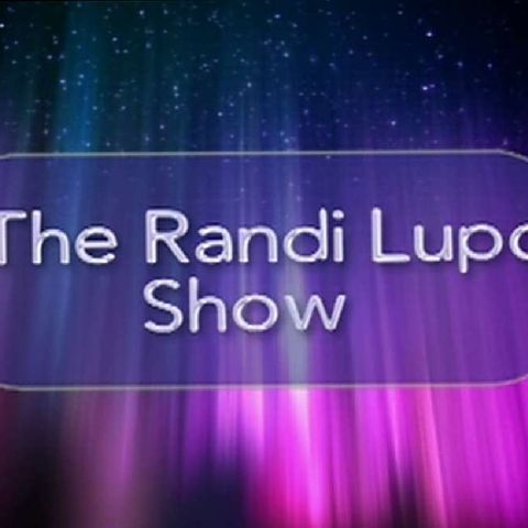 The Randi Lupo Show W/ Guest Gregory Korostishevsky