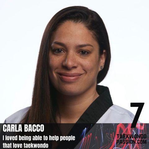 Carla Bacco - I love being able to help people that love taekwondo