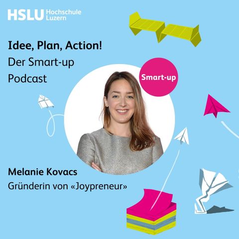 Folge 22, Melanie Kovacs, Gründerin von Joypreneur