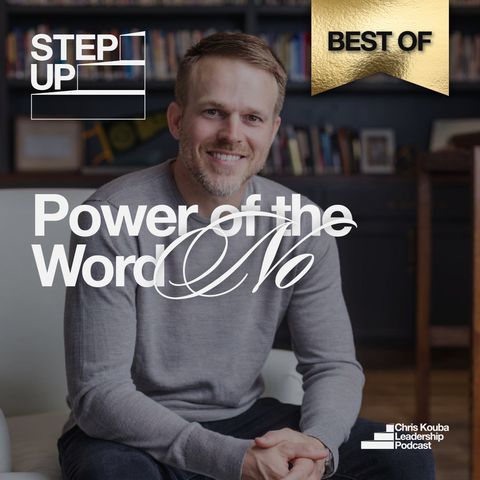 Best of Step Up: Power of the Word “No”