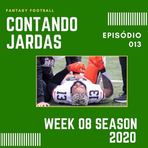 CONTANDO JARDAS FANTASY – EP 013 – WEEK 08 SEASON 2020