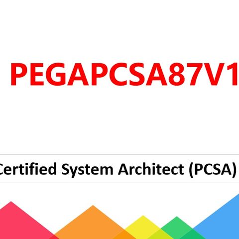 PCDS Version 8.7 PEGAPCDS87V1 Dumps
