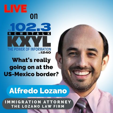 What's really going on at the US-Mexico border? || 1440 KXYL Abilene || 3/29/21