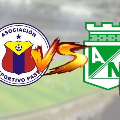 Previa explosiva: Deportivo Pasto recibe a Atlético Nacional en el Libertad