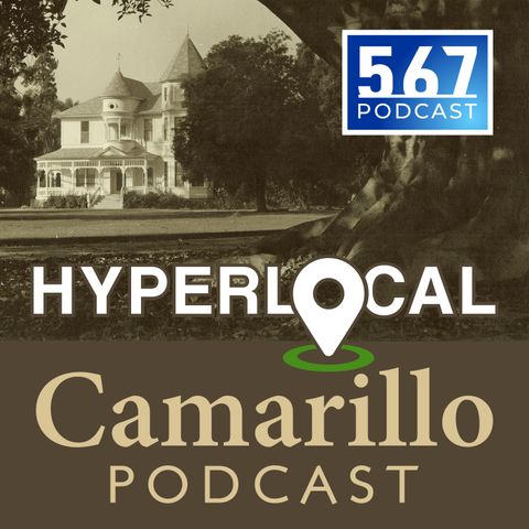 Introducing: Hyperlocal Camarillo Podcast