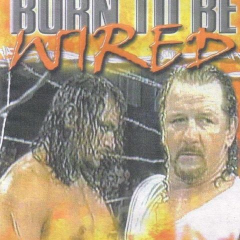 Ep. 282: ECW's Born to be Wired (1997) (Part 1)