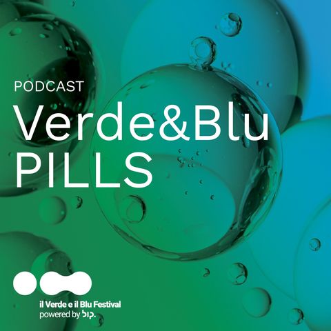 #34 - Verde & Blu PILLS con Nicola Maggi