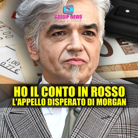 Niente Soldi e Niente Lavoro: L'Appello Disperato di Morgan!