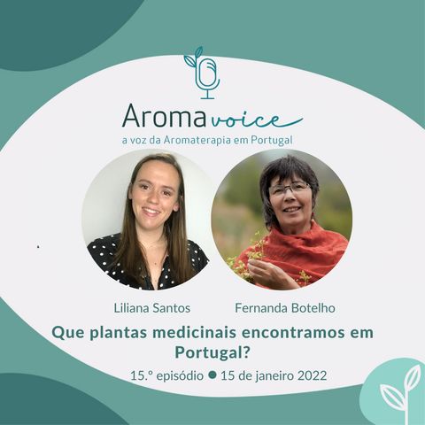 Ep. 15 - Que plantas medicinais encontramos em Portugal? com Fernanda Botelho