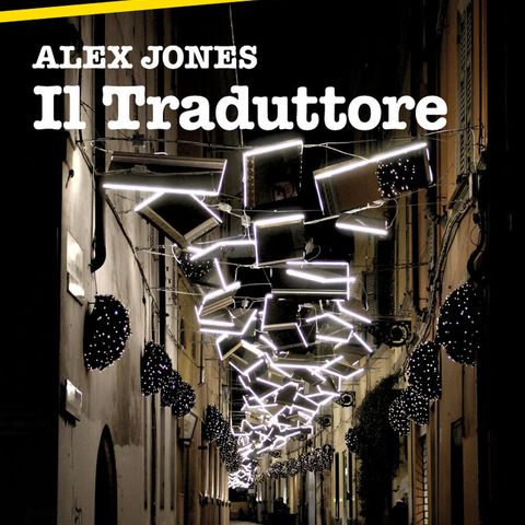 Alex Jones "Il traduttore"