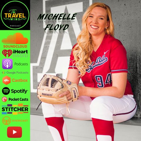 Michelle Floyd | seeing the world thru fast pitch softball