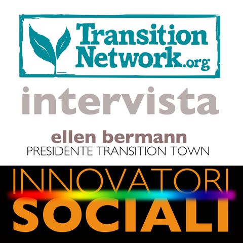 17.05.20 - Transition Town Italia - Ellen Bermann - Intervista