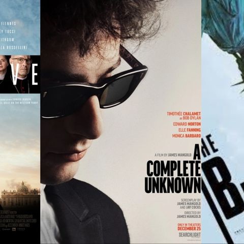 Triple Feature: Conclave/A Complete Unknown/The Brutalist