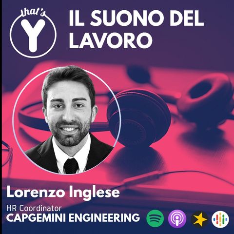 "Il Suono del Lavoro" con Lorenzo Inglese CAPGEMINI ENGINEERING