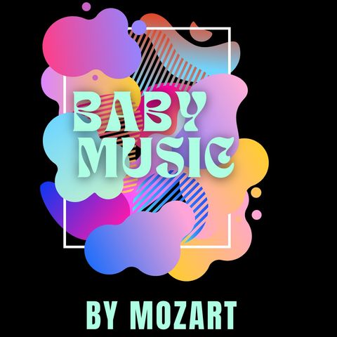 Mozart Baby Music