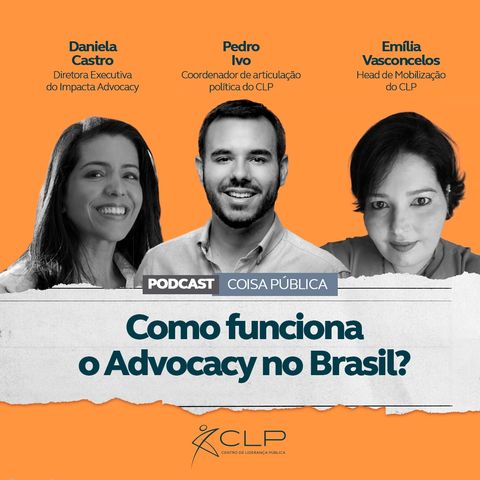 Como funciona o Advocacy no Brasil?