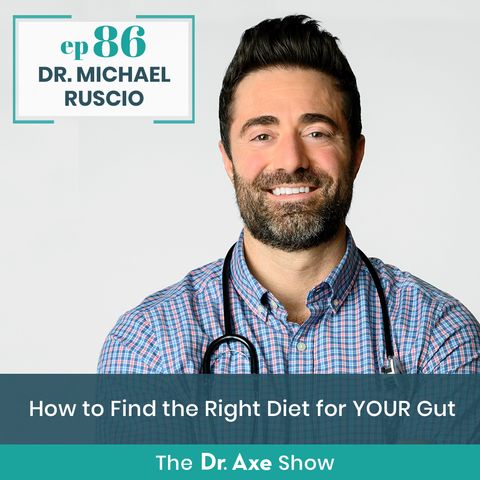 86. Dr. Michael Ruscio: How to Find the Right Diet for YOUR Gut